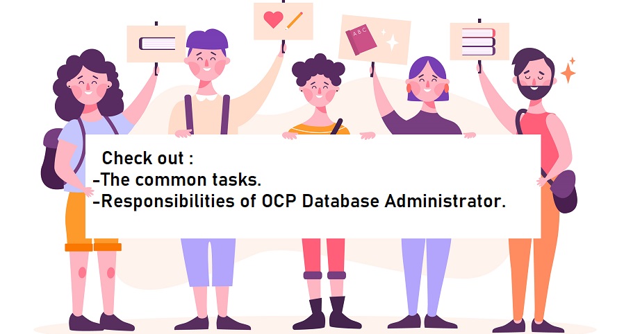 Check Out The Common Tasks And Responsibilities Of Ocp Database Administrator